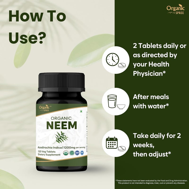 ORGANIC SPREE Neem 120 Tablets | Azadirachta Indica (Neem) | USDA Organic Certified | Healthy Skin and Detox* | Dietary Supplement - 120tab - Image 3